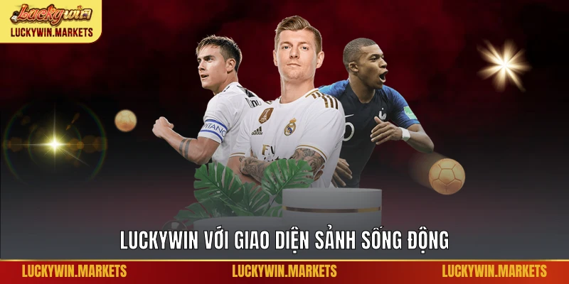 Luckywin với giao diện sảnh sống động