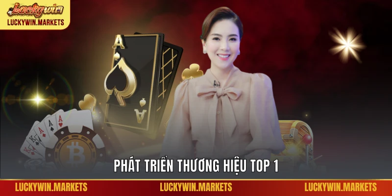 Phát triển thương hiệu top 1