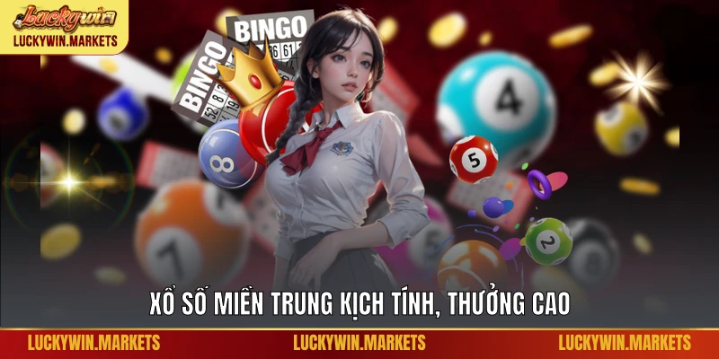 Xổ số miền Trung kịch tính, thưởng cao