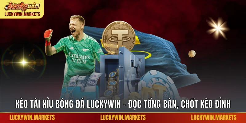 Kèo tài xỉu bóng đá